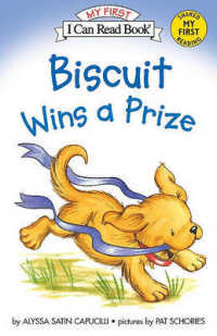 Biscuit Wins a Prize (My First I Can Read) （Bound for Schools & Libraries Library Binding）