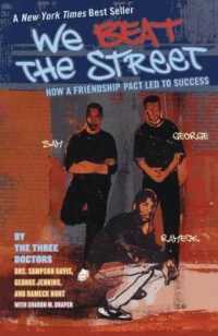We Beat the Street : How a Friendship Pact Led to Success （Turtleback School & Library Library Binding）