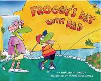 Froggy's Day with Dad （Turtleback School & Library）