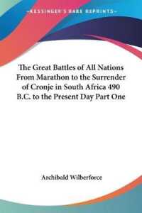 The Great Battles of All Nations from Marathon to the Surrender of Cronje in South Africa 490 B.C. to the Present Day Part One
