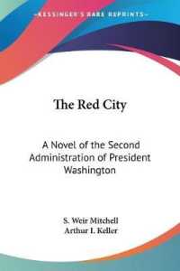 The Red City : A Novel of the Second Administration of President Washington
