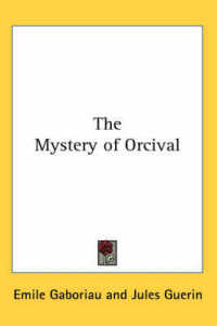 The Mystery of Orcival