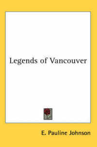 Legends of Vancouver