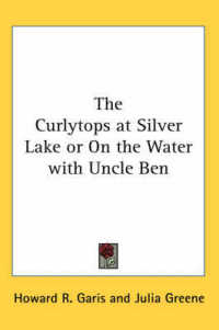 The Curlytops at Silver Lake or on the Water with Uncle Ben