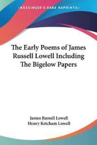 The Early Poems of James Russell Lowell Including the Bigelow Papers