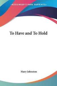 To Have and to Hold