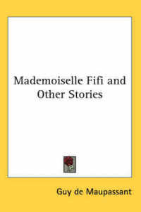 Mademoiselle Fifi and Other Stories