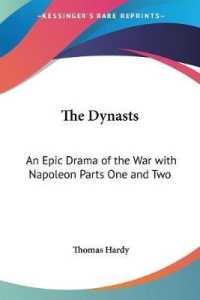 The Dynasts : An Epic Drama of the War with Napoleon Parts One and Two