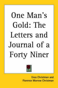 One Man's Gold : The Letters and Journal of a Forty Niner