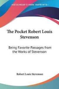 The Pocket Robert Louis Stevenson : Being Favorite Passages from the Works of Stevenson