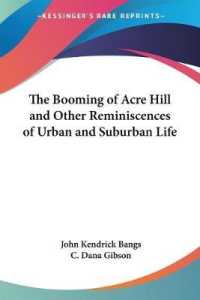 The Booming of Acre Hill and Other Reminiscences of Urban and Suburban Life （Special）