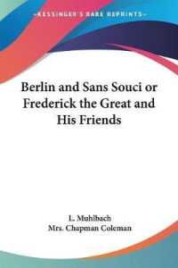 Berlin and Sans Souci or Frederick the Great and His Friends