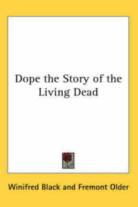 Dope the Story of the Living Dead