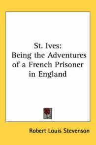 St. Ives : Being the Adventures of a French Prisoner in England