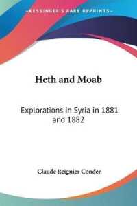 Heth and Moab : Explorations in Syria in 1881 and 1882