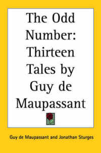 The Odd Number : Thirteen Tales by Guy De Maupassant （Special）