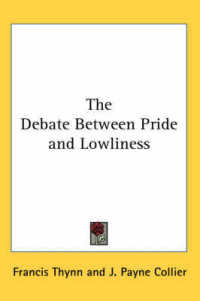 The Debate between Pride and Lowliness