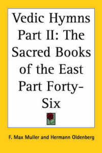 Vedic Hymns Part II : The Sacred Books of the East Part Forty-Six