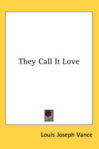 They Call It Love