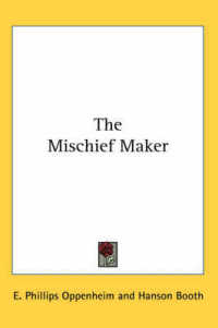 The Mischief Maker