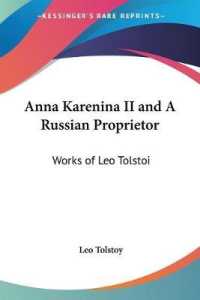 Anna Karenina II and a Russian Proprietor : Works of Leo Tolstoi