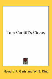 Tom Cardiff's Circus