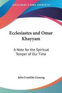 Ecclesiastes and Omar Khayyam : A Note for the Spiritual Temper of Our Time