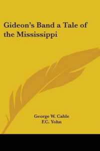 Gideon's Band a Tale of the Mississippi