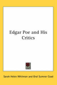 Edgar Poe and His Critics