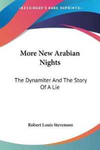 More New Arabian Nights : The Dynamiter and the Story of a Lie