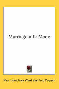 Marriage a La Mode