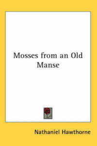 Mosses from an Old Manse