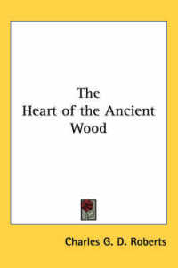 The Heart of the Ancient Wood