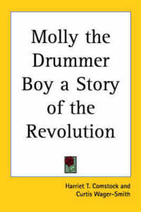 Molly the Drummer Boy a Story of the Revolution