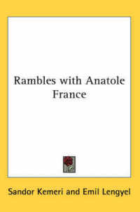 Rambles with Anatole France