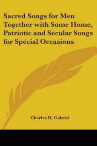 Sacred Songs for Men Together with Some Home, Patriotic and Secular Songs for Special Occasions