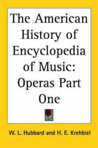The American History of Encyclopedia of Music : Operas Part One