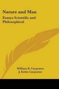 Nature and Man : Essays Scientific and Philosophical