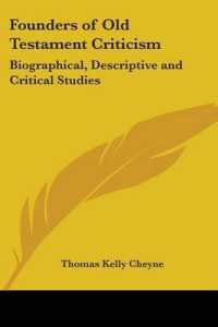 Founders of Old Testament Criticism : Biographical, Descriptive and Critical Studies