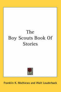 The Boy Scouts Book of Stories