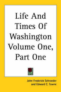 Life and Times of Washington Volume One, Part One
