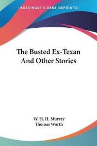 The Busted Ex-Texan and Other Stories