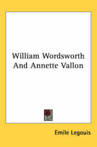 William Wordsworth and Annette Vallon