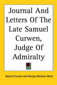 Journal and Letters of the Late Samuel Curwen, Judge of Admiralty