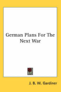 German Plans for the Next War