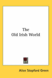 The Old Irish World