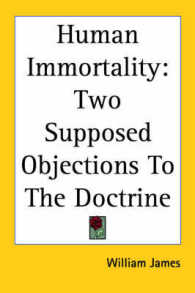 Human Immortality : Two Supposed Objections to the Doctrine