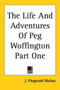 The Life and Adventures of Peg Woffington Part One