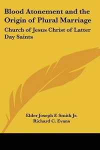 Blood Atonement and the Origin of Plural Marriage : Church of Jesus Christ of Latter Day Saints