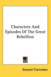 Characters and Episodes of the Great Rebellion
